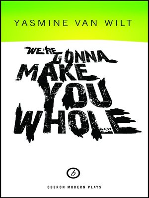 cover image of We're Gonna Make You Whole